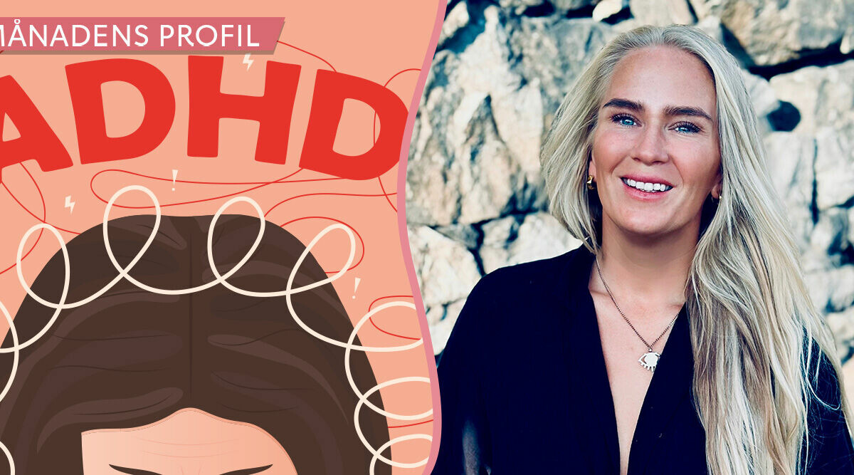 Adhd-diagnosen vände livet för Linda: "Jag tycker om mig själv nu"