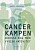 Bokomslag Cancerkampen av Anders Södergård