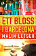 bokomslag, Ett bloss i Barcelona
