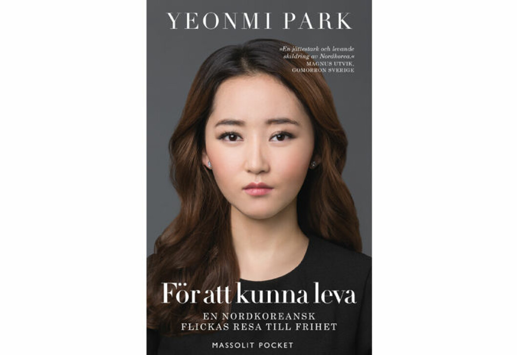 För att kunna leva: En nordkoreansk flickas resa till frihet