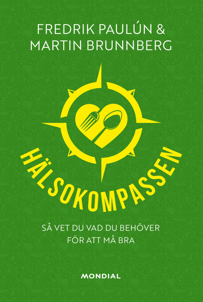 Listorna är hämtade ur Hälsokompassen – så vet du vad du behöver för att må bra. Hälsokompassen