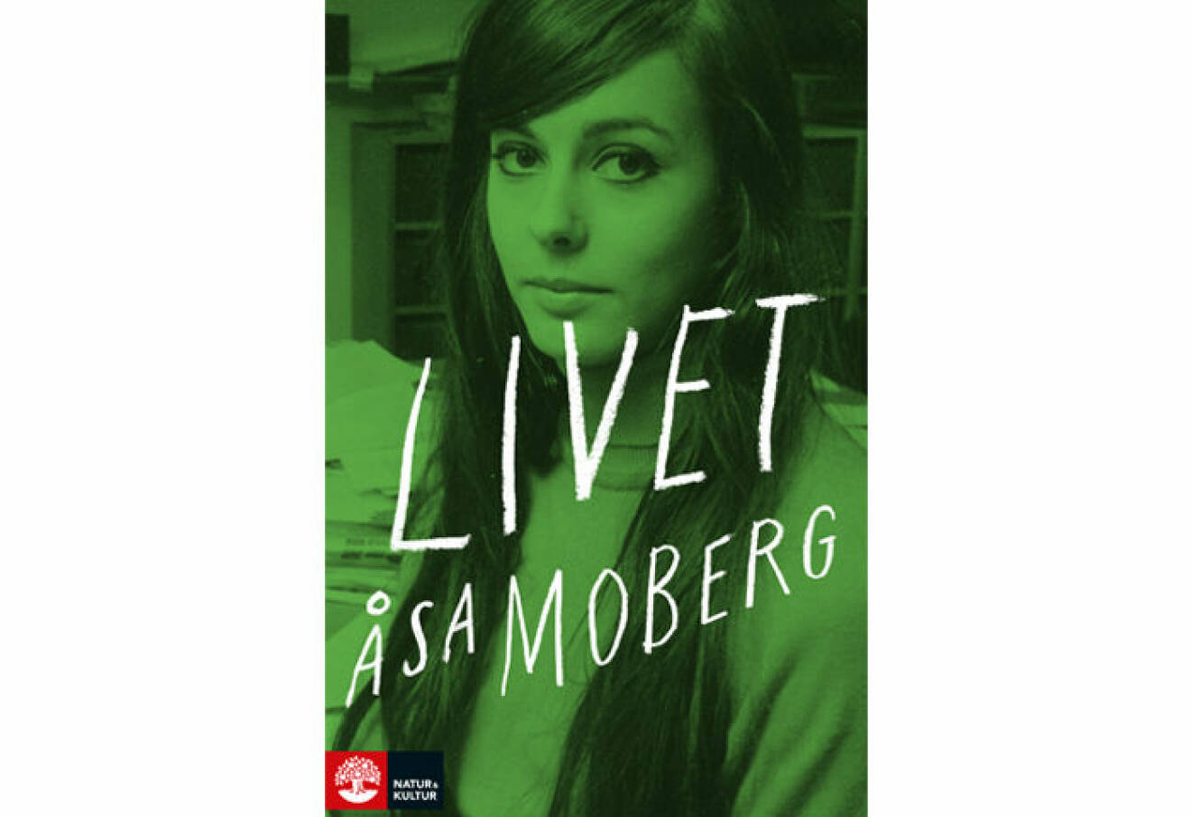Livet av Åsa Moberg