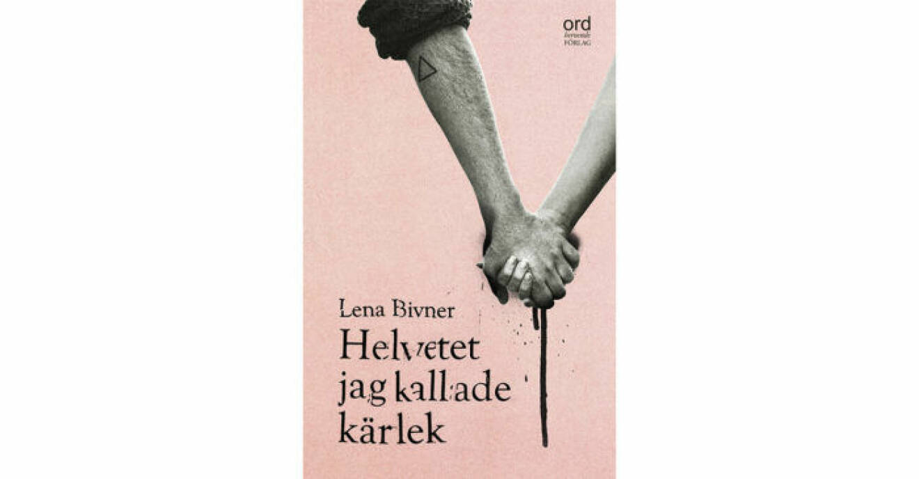 Boken Helvetet jag kallade kärlek är en sann berättelse skriven av Lena Bivner