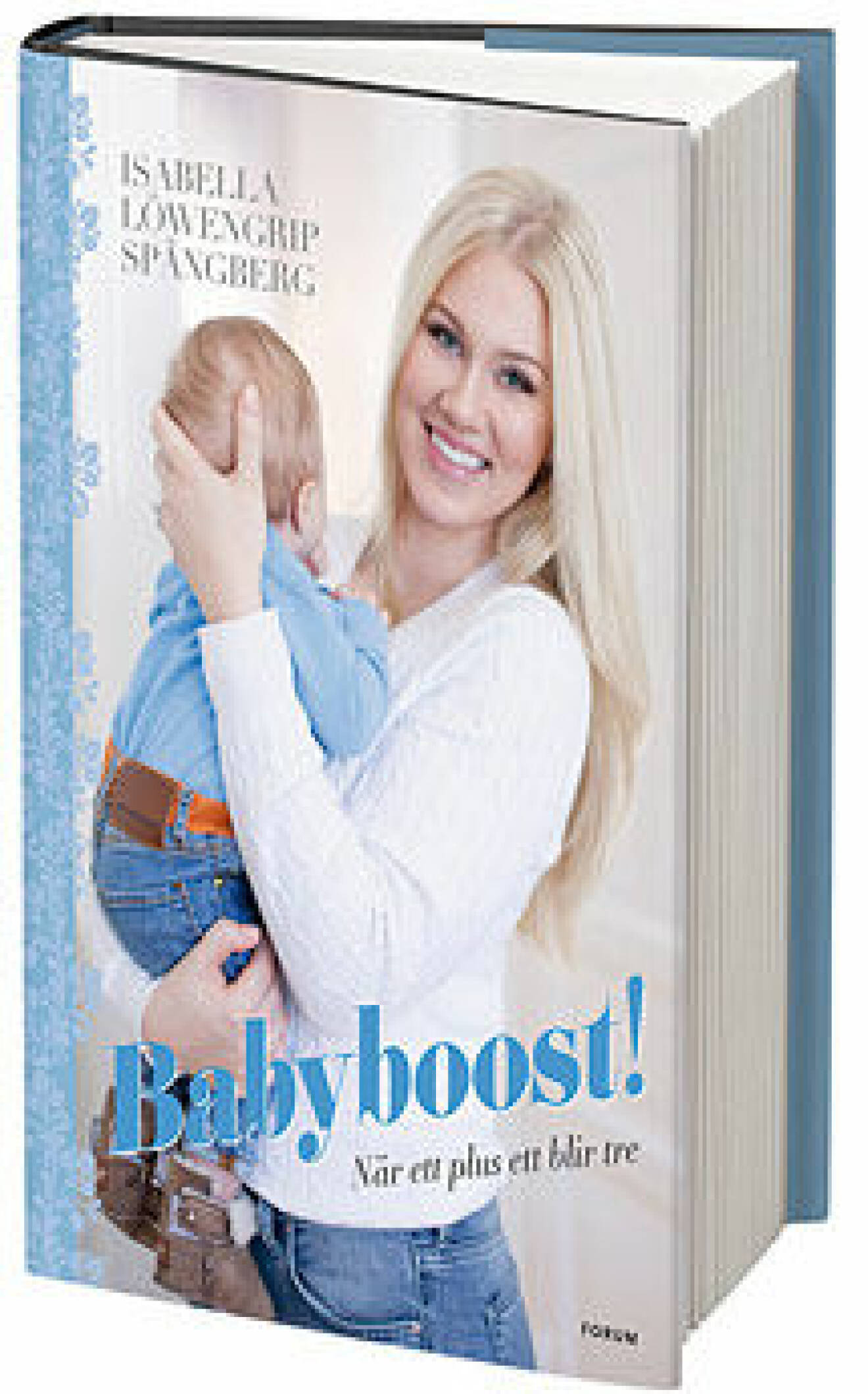 Babyboost är Isabellas fjärde bok. 