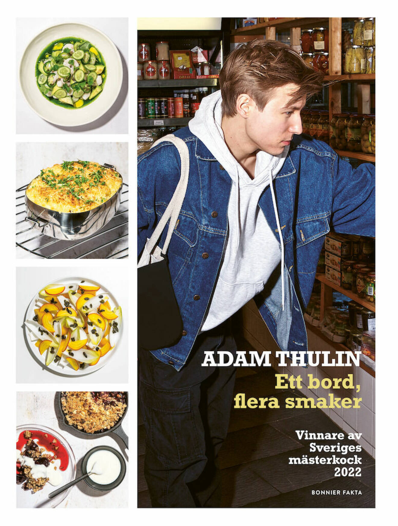 Adam Thulins kokbok Ett bort, flera smaker