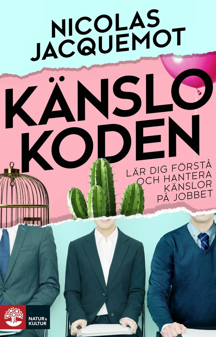 Känslokoden: Lär dig förstå och hantera känslor på jobbet ges ut av Natur & Kultur. Känslokoden