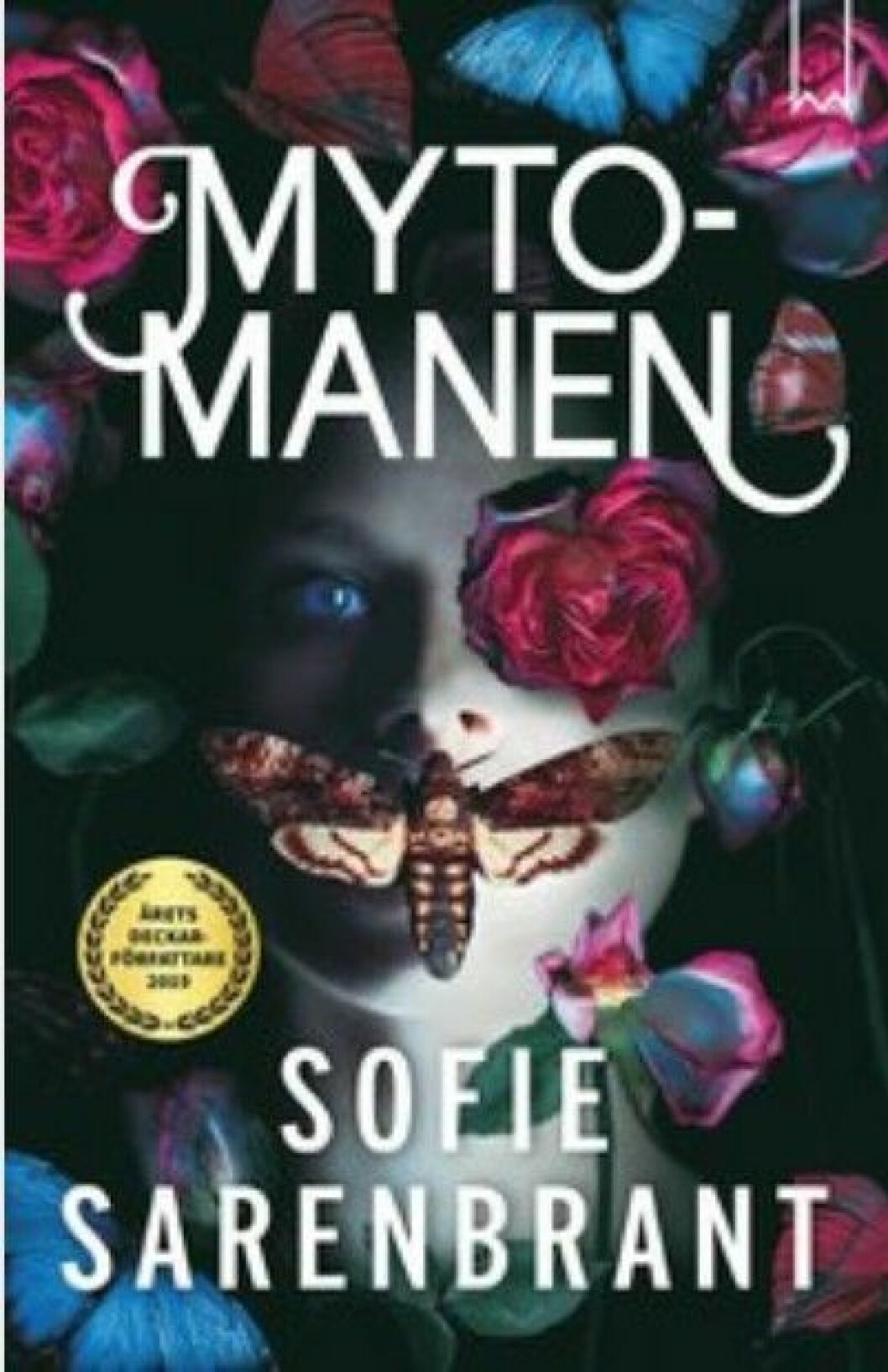Sofie Sarenbrants ”Mytomanen”. Sofie Sarenbrant mytomanen