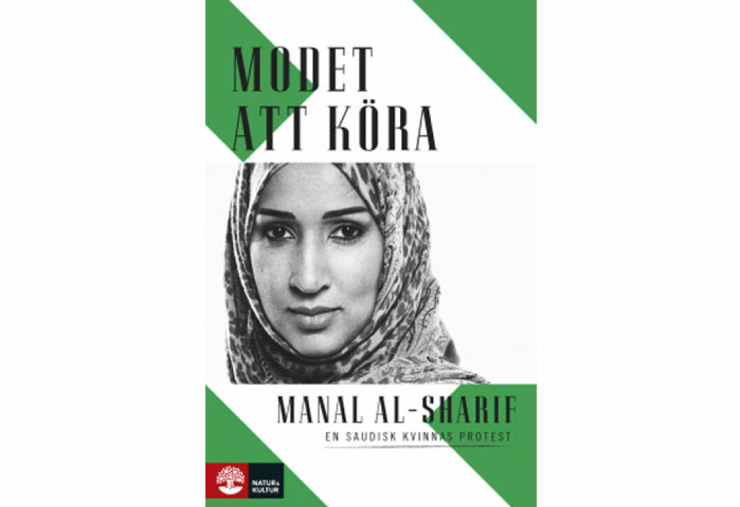 Modet att köra: En saudisk kvinnas protest