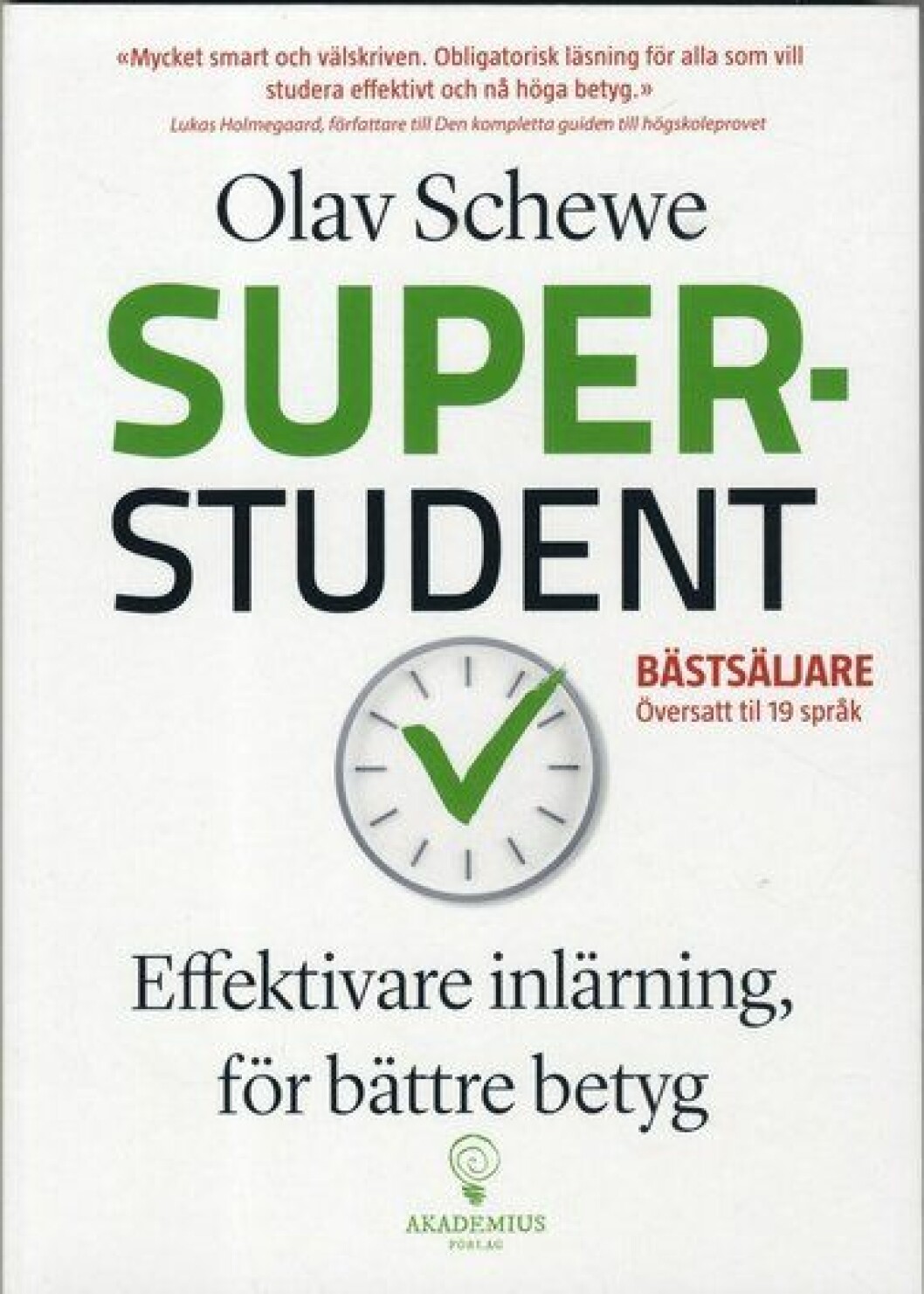 Få bättre betyg, snabbare. Bokomslag till Superstudent, en klocka med ett grönt checkmärke.