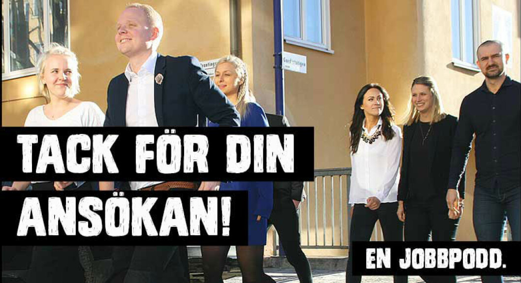 Podcasten Tack för din ansökan.
