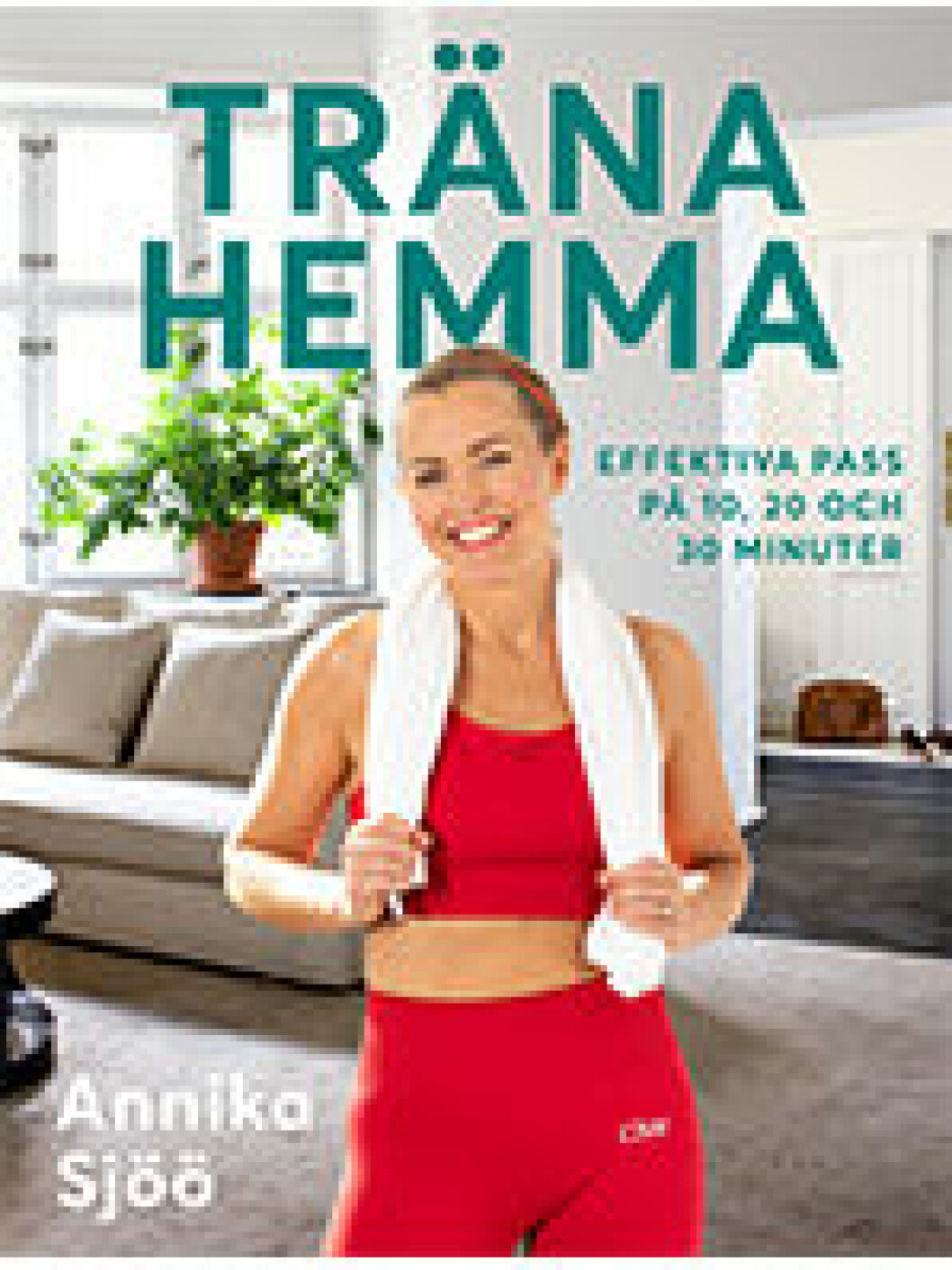 Annika Sjöö träna hemma
